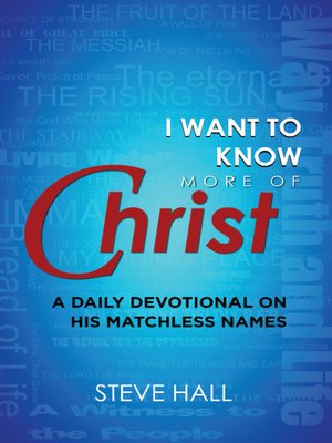 cover image of I Want to Know More of Christ